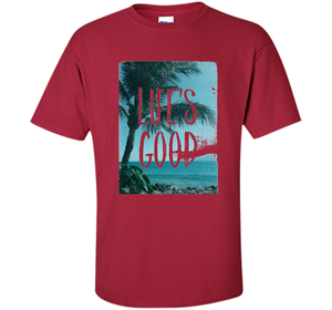 Life's Good Palm Tree T-Shirt cool shirt