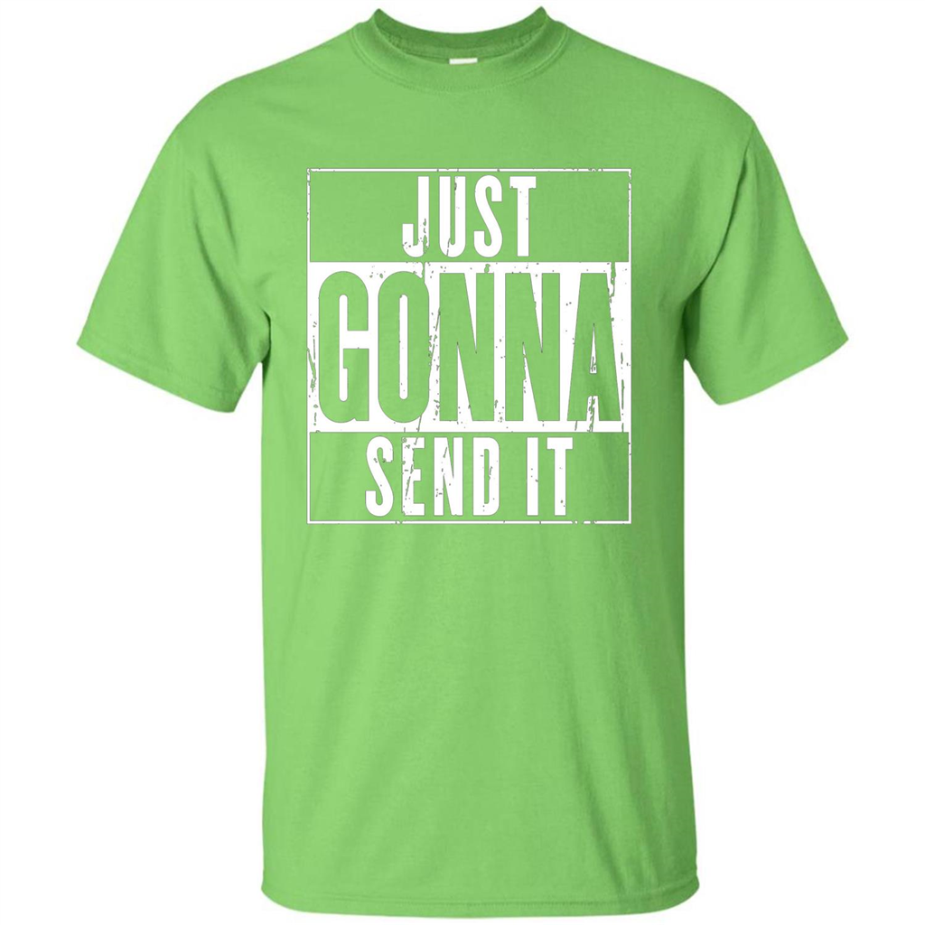 Just Gonna Send It T-shirt Lime