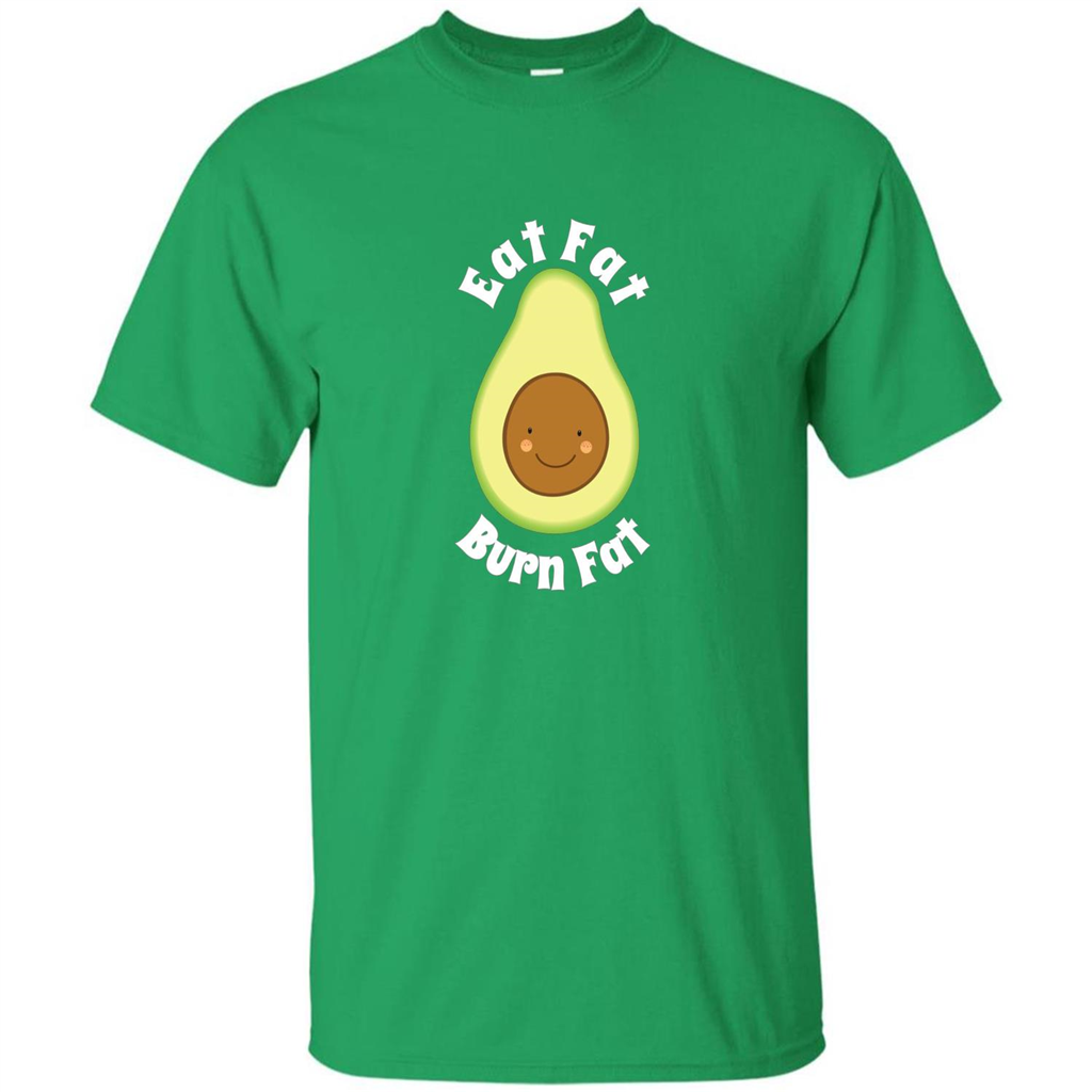 Eat Fat Burn Fat Avocado T-shirt Irish Green