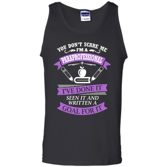 You Don't Scare Me. I'm A Paraprofessional T-shirt Black