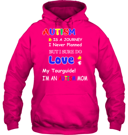 Autism Is A Journey I Never Planned But I Sure Do Love My Tourguide Im An Autism Mom Shirt Unisex Heavyweight Pullover Hoodie Heliconia