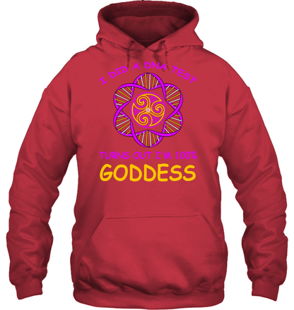 I Did A Dna Test Turns Out I'm 100% Goddess Shirt Unisex Heavyweight Pullover Hoodie Cardinal Red
