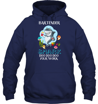 Bartender Shark Doo Doo Doo Your Work Shirt Unisex Heavyweight Pullover Hoodie Navy