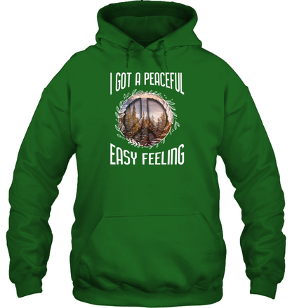 I Got A Peaceful Easy Feeling Shirt Unisex Heavyweight Pullover Hoodie Irish Green