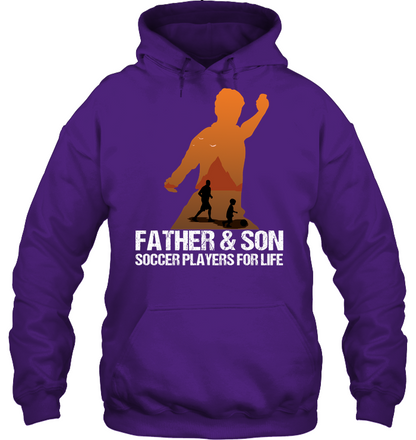 Father And Son Soccer Players For Life Family Shirt Unisex Heavyweight Pullover Hoodie Purple
