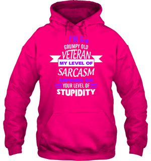 Im A Grumpy Old Veteran My Level Of Saracasm Depends On Your Level Of StupidityUnisex Heavyweight Pullover Hoodie
