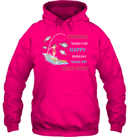 Fishing Make Me Happy Humans Make My Head Hurt Shirt Unisex Heavyweight Pullover Hoodie Heliconia