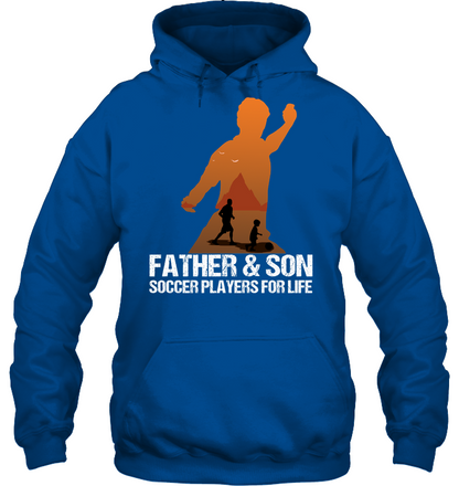 Father And Son Soccer Players For Life Family Shirt Unisex Heavyweight Pullover Hoodie Royal