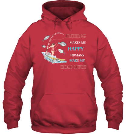 Fishing Make Me Happy Humans Make My Head Hurt Shirt Unisex Heavyweight Pullover Hoodie Cardinal Red