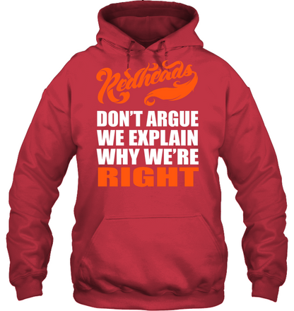 Redheads Don't Argue We Explain Why We're Right Shirt Unisex Heavyweight Pullover Hoodie Cardinal Red
