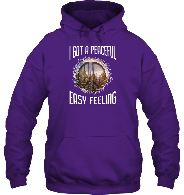 I Got A Peaceful Easy Feeling Shirt Unisex Heavyweight Pullover Hoodie Purple