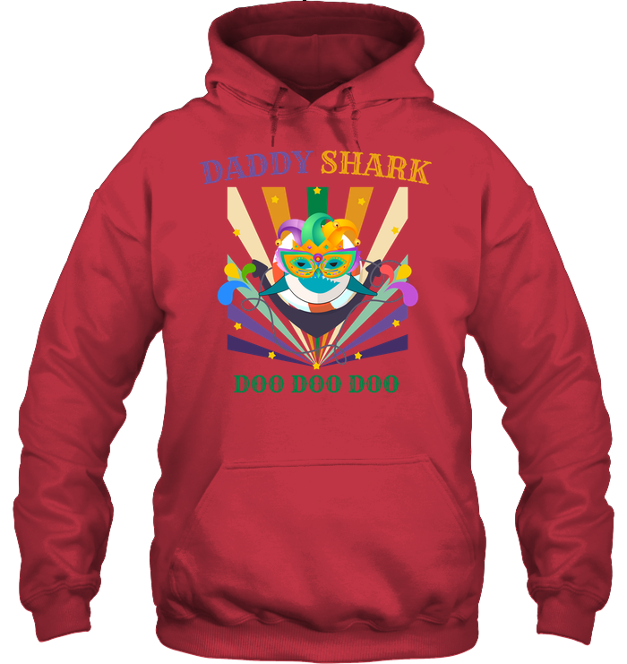 Daddy Shark Doo Doo Doo Happy Mardi Gars Family Shirt Unisex Heavyweight Pullover Hoodie Cardinal Red