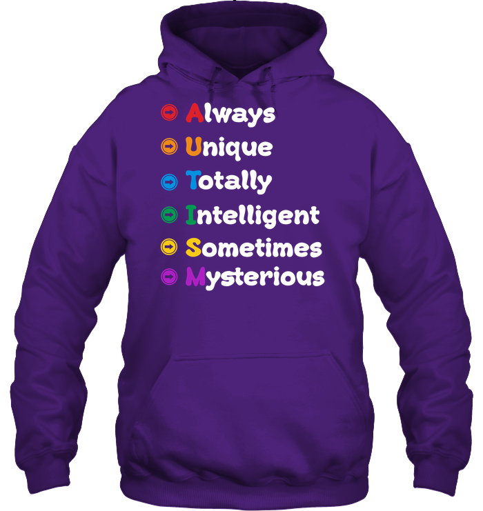 Always Unique Totally Intelligent Sometimes Mysterious Autism Awareness Shirt Unisex Heavyweight Pullover Hoodie Purple