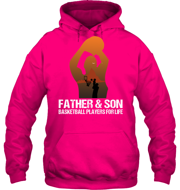 Father And Son Basketball Players For Life Family Shirt Unisex Heavyweight Pullover Hoodie Heliconia
