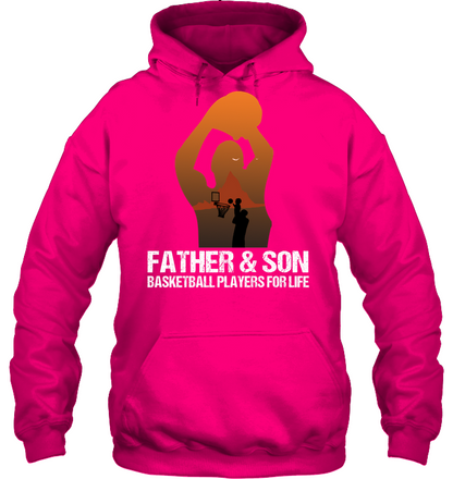 Father And Son Basketball Players For Life Family Shirt Unisex Heavyweight Pullover Hoodie Heliconia