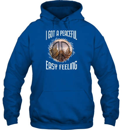 I Got A Peaceful Easy Feeling Shirt Unisex Heavyweight Pullover Hoodie Royal