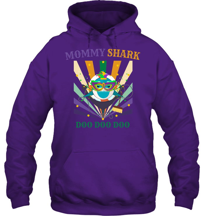 Mommy Shark Doo Doo Doo Happy Mardi Gars Family Shirt Unisex Heavyweight Pullover Hoodie Purple