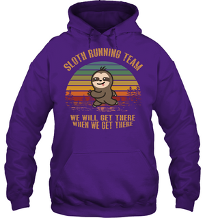 Sloth Running Team We Will Get There When We Get There ShirtUnisex Heavyweight Pullover Hoodie