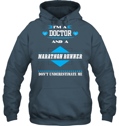 Im A Doctor And A Marathon Runner Dont Underestimate Me Unisex Heavyweight Pullover Hoodie Dark Heather