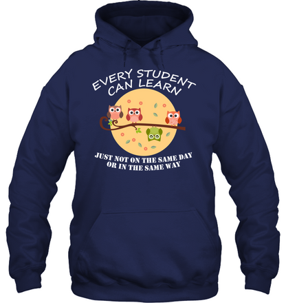 Every Student Can Learn Just Not In The Same Day Or In The Same Way Unisex Heavyweight Pullover Hoodie Navy