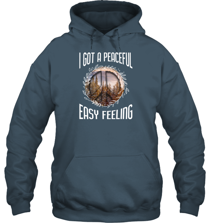 I Got A Peaceful Easy Feeling Shirt Unisex Heavyweight Pullover Hoodie Dark Heather
