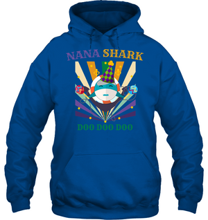 Nana Shark Doo Doo Doo Happy Mardi Gars Family ShirtUnisex Heavyweight Pullover Hoodie