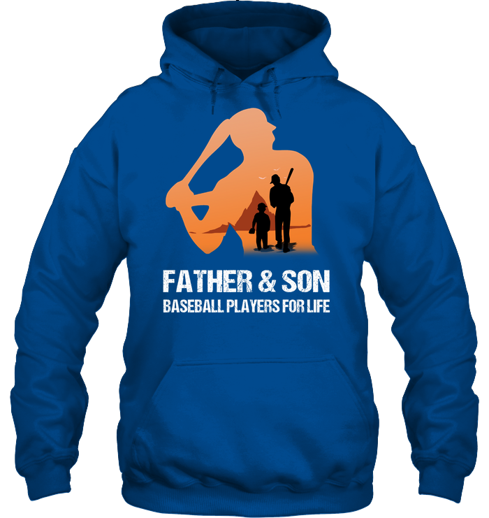 Father And Son Baseball Players For Life Family Shirt Unisex Heavyweight Pullover Hoodie Royal