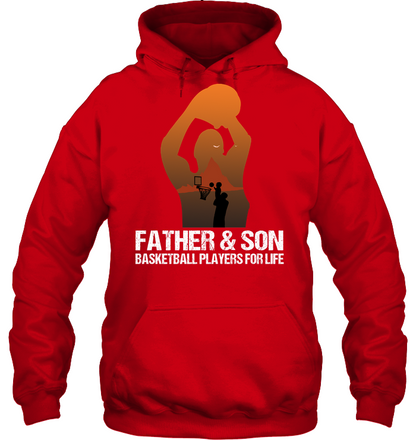 Father And Son Basketball Players For Life Family Shirt Unisex Heavyweight Pullover Hoodie Red