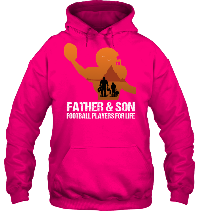 Father And Son Football Players For Life Family Shirt Unisex Heavyweight Pullover Hoodie Heliconia