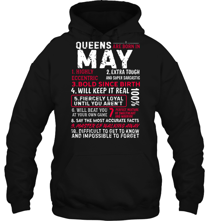Queens Are Born In May Highly Eccentric Extra Tough An Super Sarcastic ShirtUnisex Heavyweight Pullover Hoodie