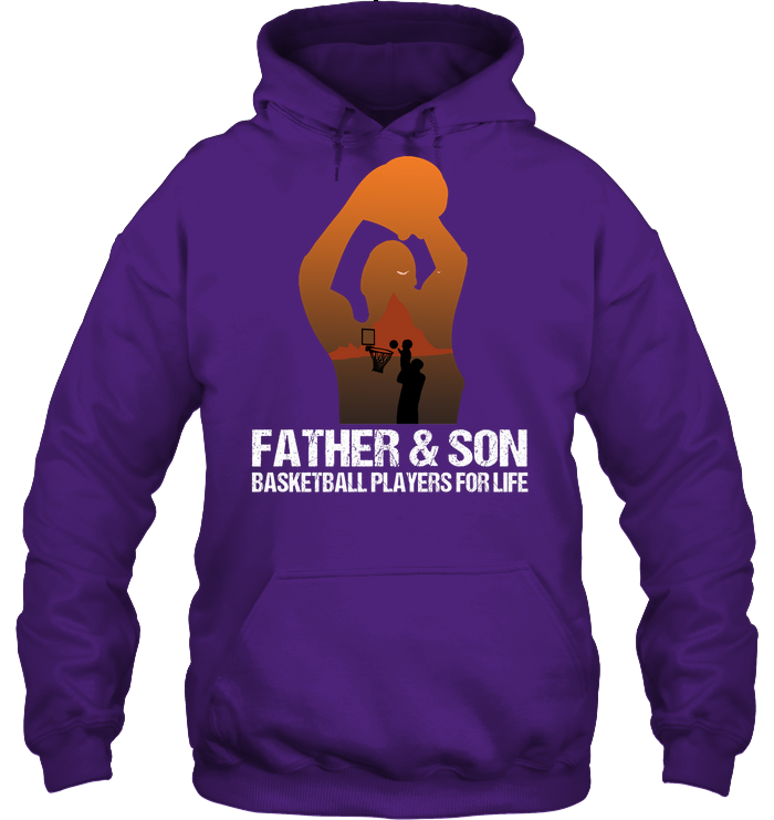 Father And Son Basketball Players For Life Family Shirt Unisex Heavyweight Pullover Hoodie Purple
