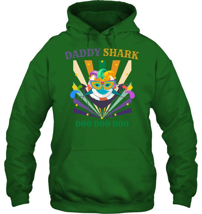 Daddy Shark Doo Doo Doo Happy Mardi Gars Family Shirt Unisex Heavyweight Pullover Hoodie Irish Green