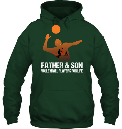 Father And Son Volleyball Players For Life Family Shirt Unisex Heavyweight Pullover Hoodie Forest Green