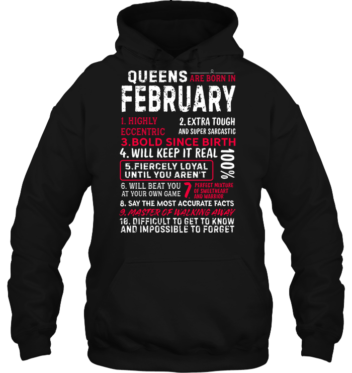 Queens Are Born In February Highly Eccentric Extra Tough An Super Sarcastic ShirtUnisex Heavyweight Pullover Hoodie