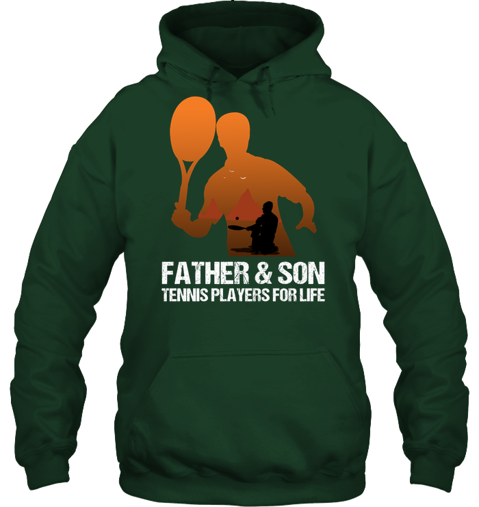 Father And Son Tennis Players For Life Family Shirt Unisex Heavyweight Pullover Hoodie Forest Green