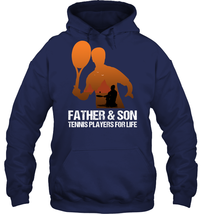 Father And Son Tennis Players For Life Family Shirt Unisex Heavyweight Pullover Hoodie Navy