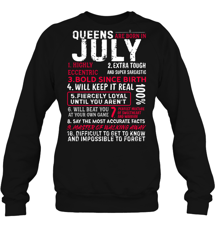 Queens Are Born In July Highly Eccentric Extra Tough An Super Sarcastic Shirt Unisex Fleece Pullover Sweatshirt Black