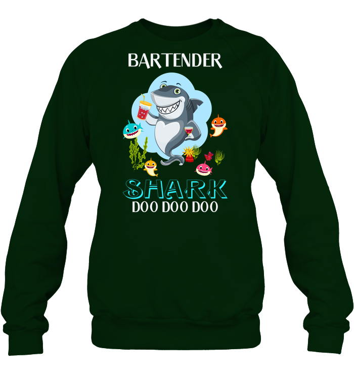Bartender Shark Doo Doo Doo Shirt Unisex Fleece Pullover Sweatshirt Deep Forest