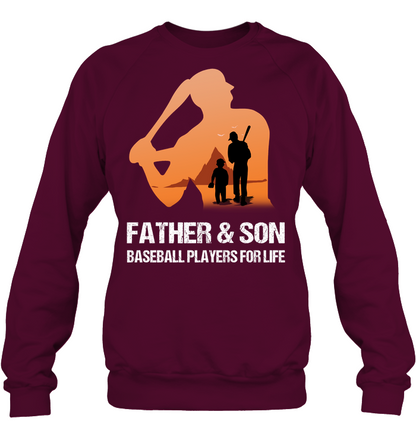 Father And Son Baseball Players For Life Family Shirt Unisex Fleece Pullover Sweatshirt Maroon