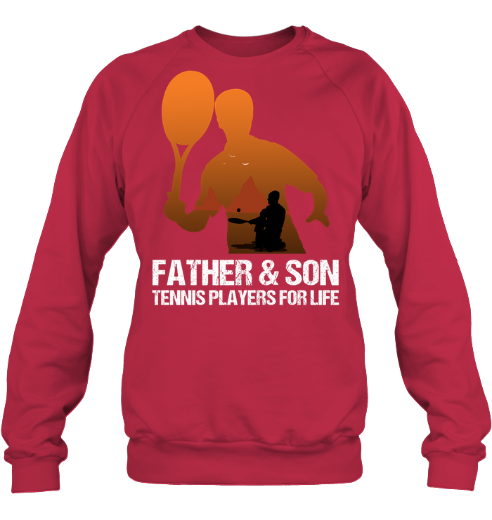 Father And Son Tennis Players For Life Family Shirt Unisex Fleece Pullover Sweatshirt Deep Red