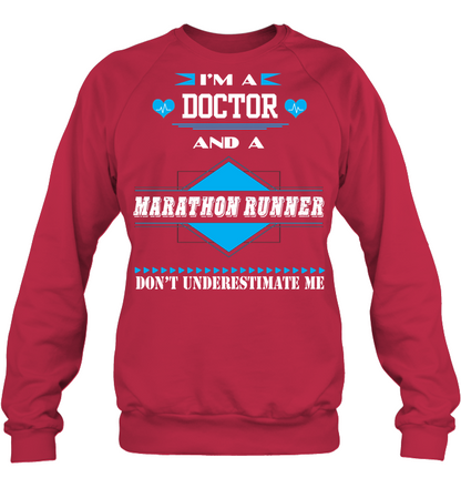 Im A Doctor And A Marathon Runner Dont Underestimate Me Unisex Fleece Pullover Sweatshirt Deep Red