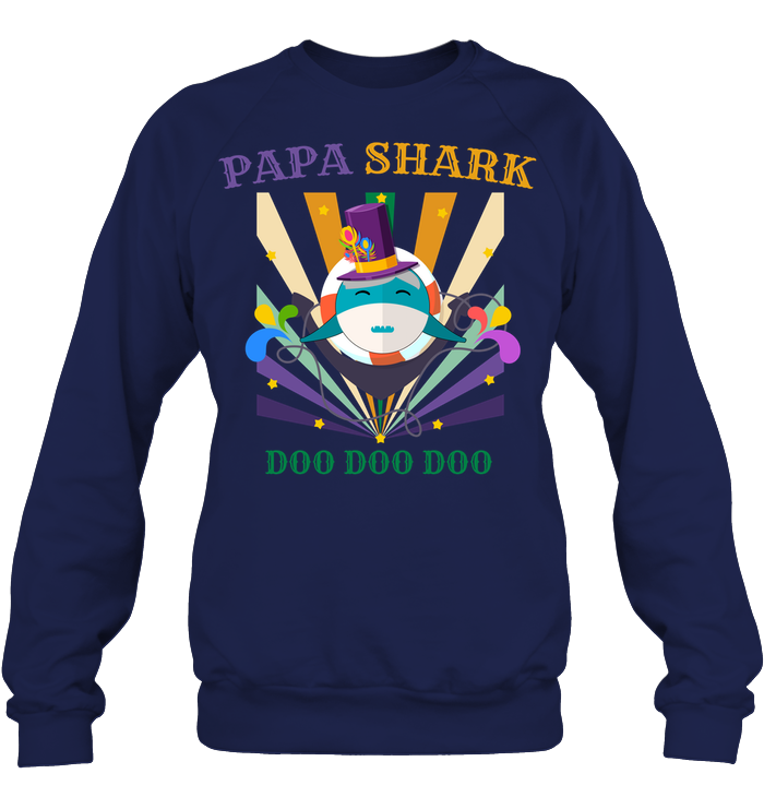 Papa Shark Doo Doo Doo Happy Mardi Gars Family Shirt Unisex Fleece Pullover Sweatshirt Navy
