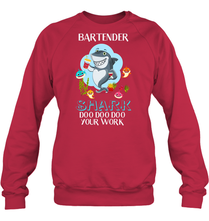 Bartender Shark Doo Doo Doo Your Work Shirt Unisex Fleece Pullover Sweatshirt Deep Red