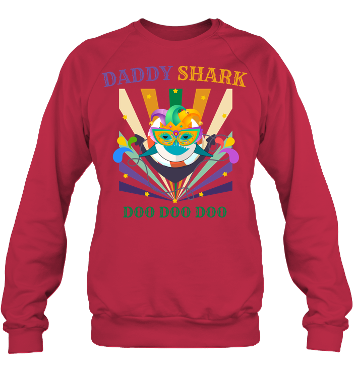 Daddy Shark Doo Doo Doo Happy Mardi Gars Family Shirt Unisex Fleece Pullover Sweatshirt Deep Red