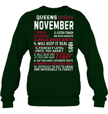 Queens Are Born In November Highly Eccentric Extra Tough An Super Sarcastic Shirt Unisex Fleece Pullover Sweatshirt Deep Forest