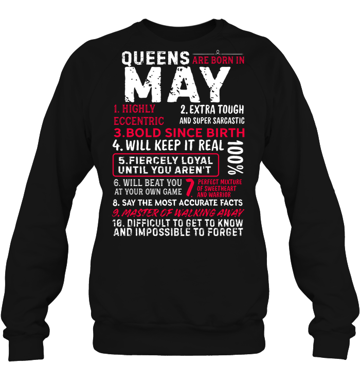 Queens Are Born In May Highly Eccentric Extra Tough An Super Sarcastic ShirtUnisex Fleece Pullover Sweatshirt