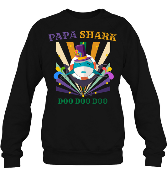 Papa Shark Doo Doo Doo Happy Mardi Gars Family Shirt Unisex Fleece Pullover Sweatshirt Black