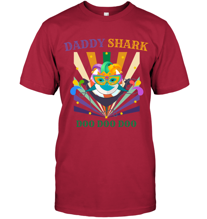 Daddy Shark Doo Doo Doo Happy Mardi Gars Family Shirt Unisex Short Sleeve Classic Tee Deep Red