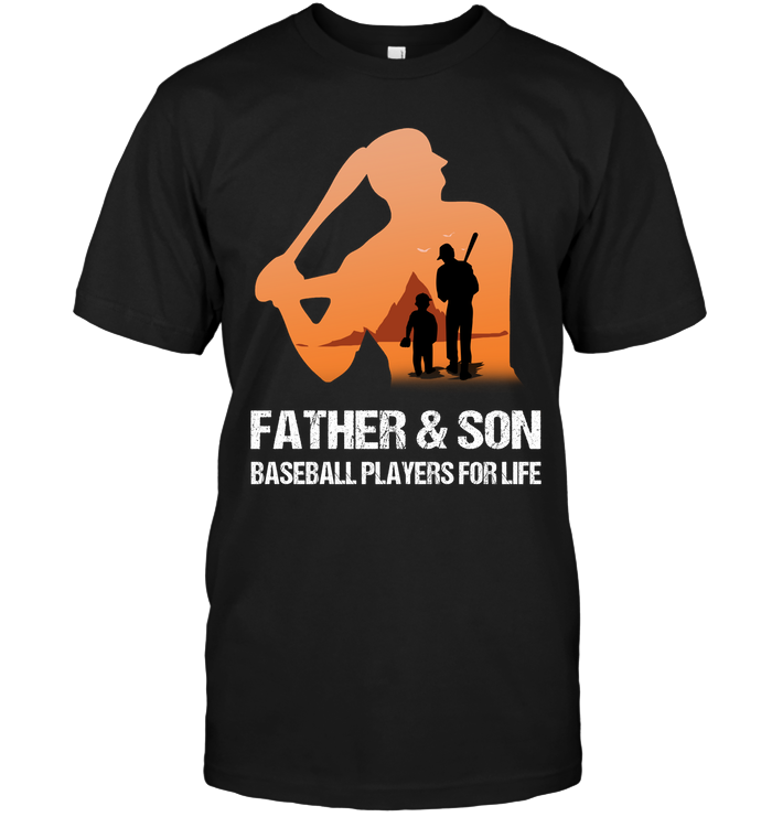Father And Son Baseball Players For Life Family ShirtUnisex Short Sleeve Classic Tee