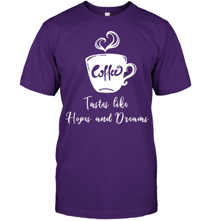 Coffee Tastes Like Hopes And Dreams Shirt Unisex Short Sleeve Classic Tee Purple